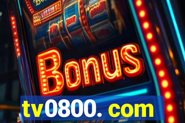 tv0800. com